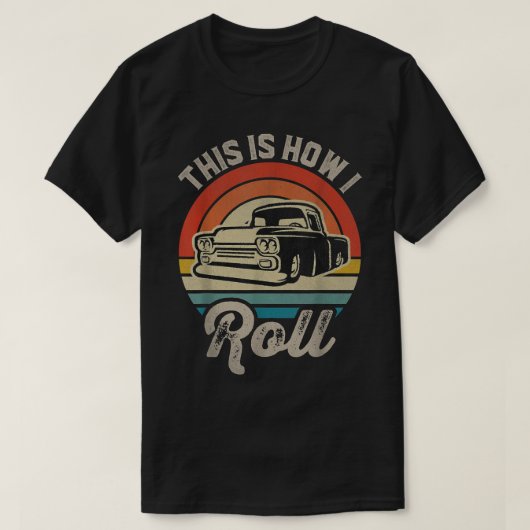 T-shirt Camion rétroréfléchi Voici comment je roule Moins (Design devant)