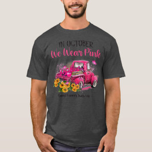 T-shirt Camion Ruban Tournesol En Octobre Nous Portons Pin
