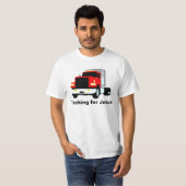 T-shirt Camionnage pour Jésus (Devant entier)