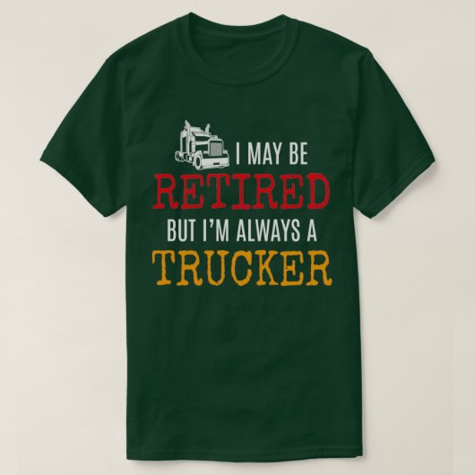 T-shirt Camionneur retraité (Design devant)