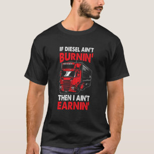 T-shirt Camionneur Tracteur Remorque 18 Roues Si Diesel N'