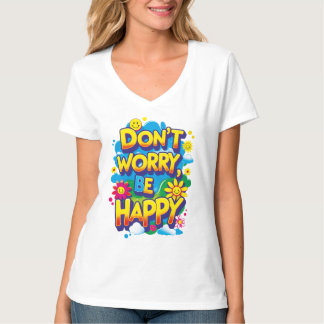 T-shirt Camiseta con cuello en V Don't Worry, Be Happy
