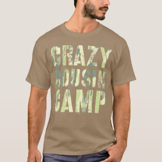 T-shirt Camo CRAZY COUSIN CAMP Funny Grand-mère grand-père