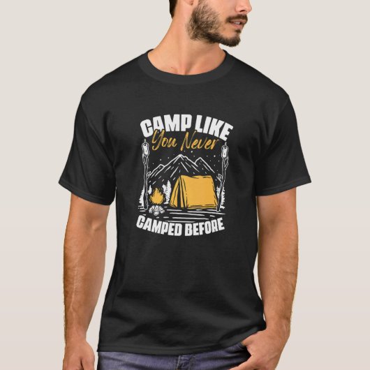 T-shirt Camp comme jamais Camping avant Voyage Randonnée C (Devant)