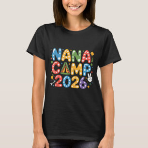 T-shirt Camp de Nana 2026 équipe de camping vacances en fa