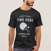 T-shirt Camp d'entraînement de Forrest Gump Ping Pong (Devant)