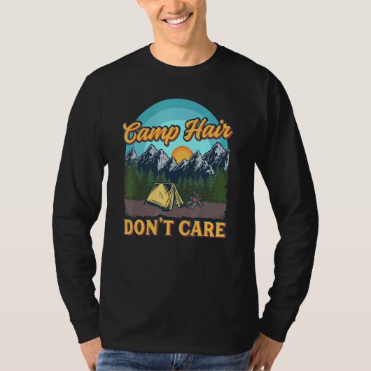 T-shirt Camp Hair Dont Care - Fun Camping Randonnée extéri (Devant)