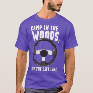 T-shirt Camp In The Woods Pas la voie de gauche
