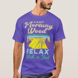 T-shirt Camp Morning Wood Design Camper Morning Wood (1)