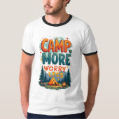 T-shirt Camp plus Worry moins (Devant)