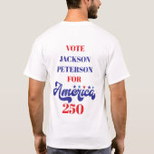 T-shirt Campagne politique du 250e anniversaire de l'Améri (Dos)