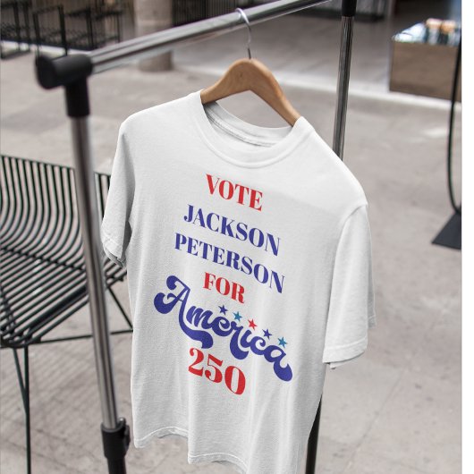T-shirt Campagne politique du 250e anniversaire de l'Améri