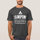 T-shirt CAMPANT où vous dépensez une petite fortune (Devant)