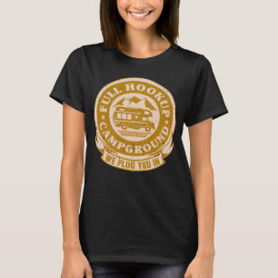 T-shirt Camper Camper Full Hookup Camping Nous Vous Branch