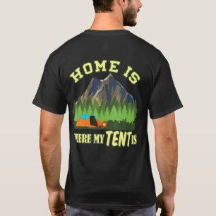 T-shirt Camper Home est là où est ma tente Camping 1