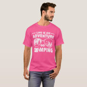 T-shirt Camper outr life is an adventure go camping friend (Devant entier)