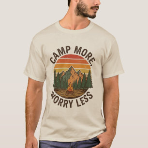 T-shirt Campez Plus, Inquiétez Moins