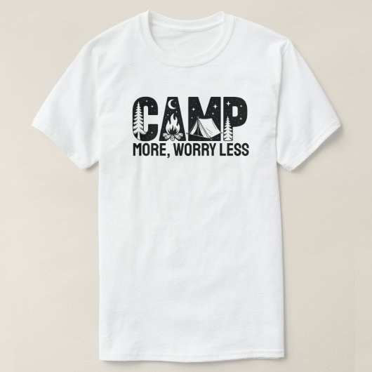 T-shirt Campez plus, Inquiétez moins (Design devant)