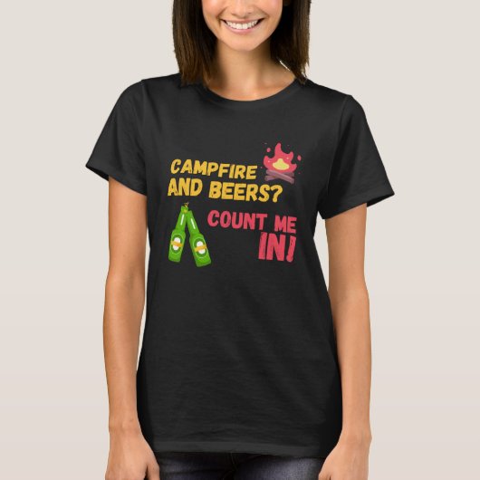 T-shirt Campfire and beers count me in (Devant)