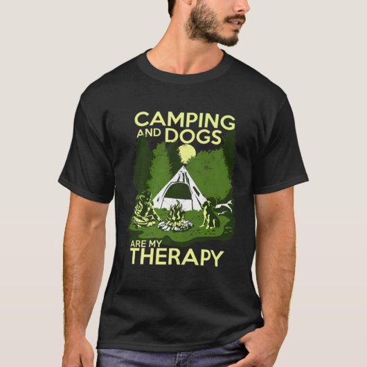 T-shirt Camping And Dogs Are My Therapy (Devant)