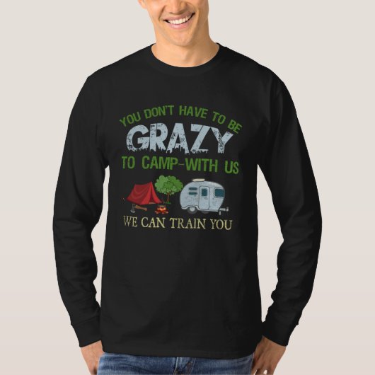 T-shirt Camping  Crazy Camping Joke (Devant)