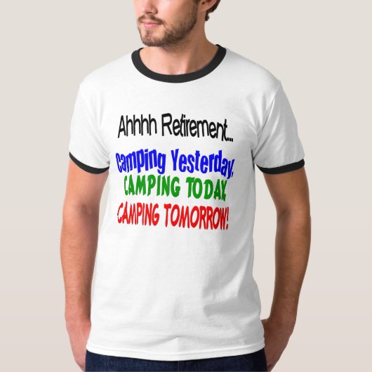 T-shirt CAMPING de retraite d'Ahhhh (Devant)