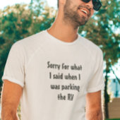T-shirt Camping Désolée pour ce que j'ai dit Parking RV