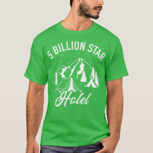 T-shirt Camping d'hôtel de 5 milliards