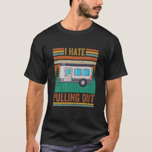 T-shirt Camping Drôle Je Déteste Sortir Vintage voyage Tr