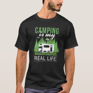T-shirt Camping Est Ma Vraie Vie Drôle Dire Camping Tentes