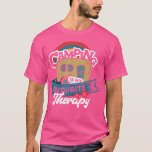 T-shirt Camping Est Mon Thérapie Préférée Chemise Drôle Ra