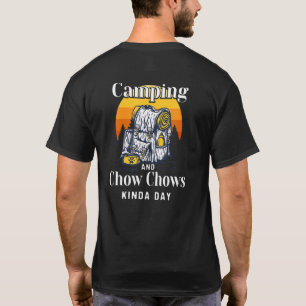 T-shirt Camping Et Chow Chows Un peu De Jour Propriétaire