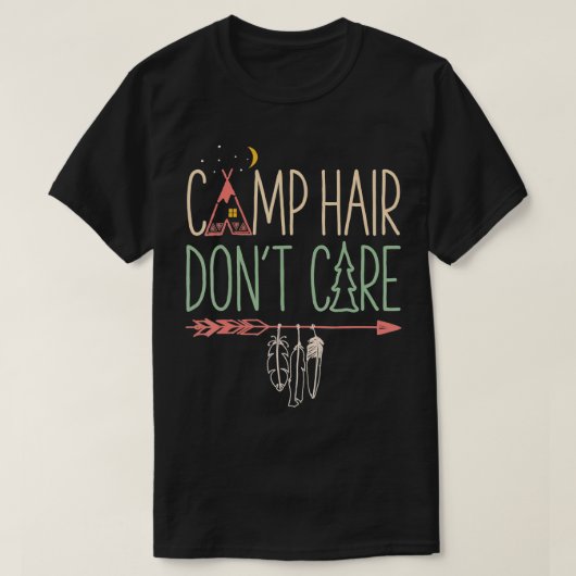 T-shirt Camping Hair Dont Care Amusant Camping extérieur C (Design devant)
