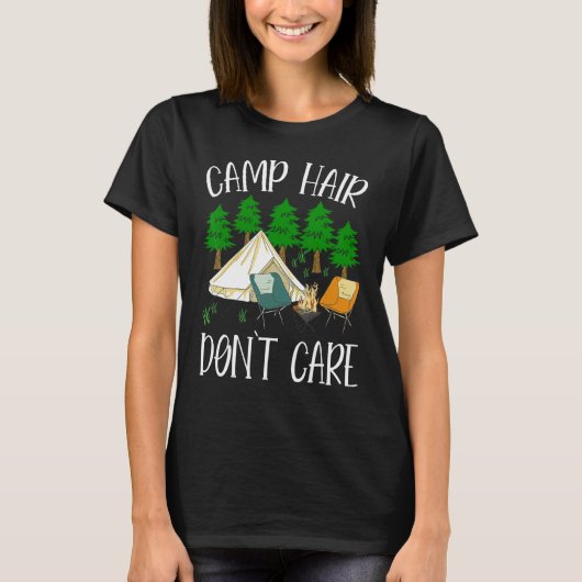 T-shirt Camping Hair Don't care Camping Camper (Devant)