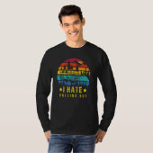 T-shirt Camping I Hate Pulling Out Retro Travel Trailer _7 (Devant entier)