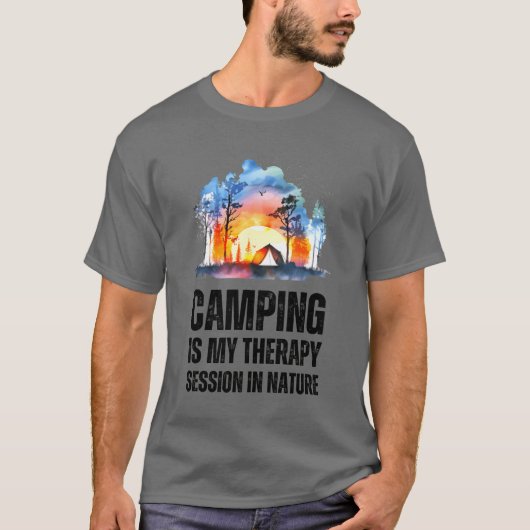 T-shirt Camping Is Myherapy Session In Nature friend (Devant)