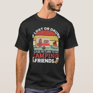 T-shirt Camping Lost Ou Drunk Amis Rv Trailer Retro Vin