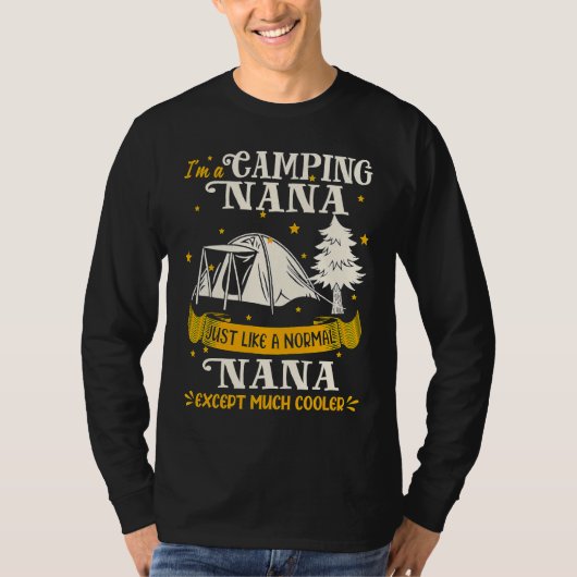 T-shirt Camping Nana Much Cooler For Nana (Devant)