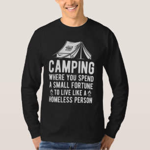 T-shirt Camping Où Vous Passez Une Petite Fortune Vivre Co