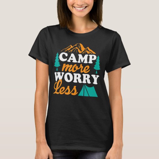 T-shirt Camping Plus Inquiète Moins Classique Vacances D'É (Devant)