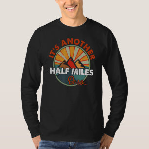 T-shirt Camping randonnée Un Autre Demi-Mile Environ 1