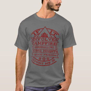 T-shirt Camping S Campfires Marshmallows Nuits Good Frien