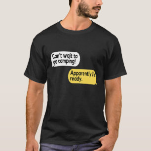 T-shirt Camping Sayings Humour Joke Camp Gear Camping