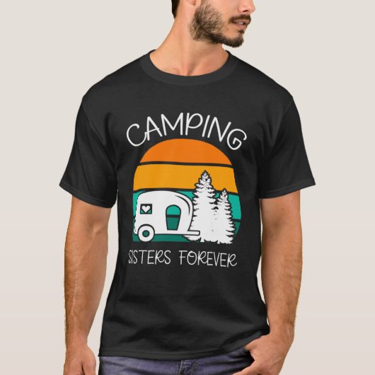 T-shirt Camping Sisters Forever RV Camper With a Heart (Devant)