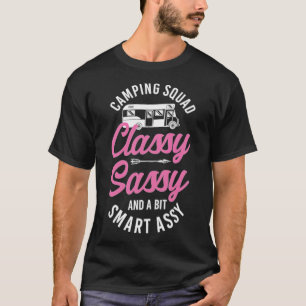 T-shirt Camping Squad Classy Sassy Smart meilleur internet