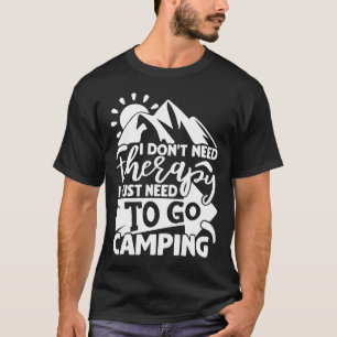 T-shirt Camping Thérapie Funny Camper Citation Typographie