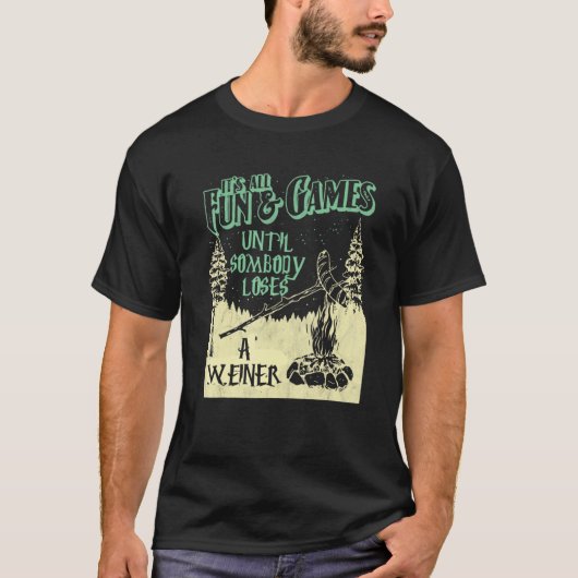 T-shirt Camping Tous Les Jeux Amusants Jusqu'À Ce Que Quel (Devant)