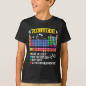 T-shirt Can I Lick It Periodic Table Funny Science Chemist (Devant)