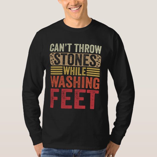T-shirt Can Throw Stones While Washing Feet Women Men Chri (Devant)