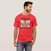 T-shirt canada1_edited, SOUTIENNENT NOTRE TROOPSBRING ILS (Devant entier)